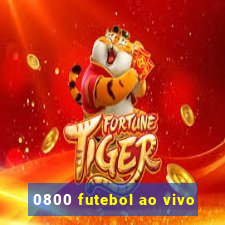 0800 futebol ao vivo