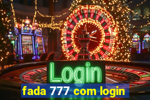 fada 777 com login