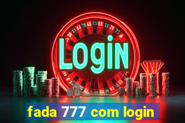 fada 777 com login