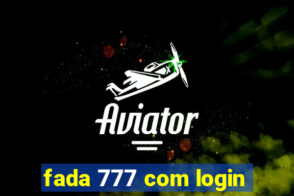 fada 777 com login