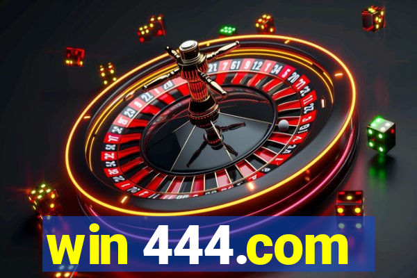 win 444.com