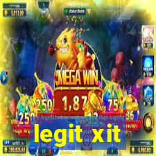 legit xit