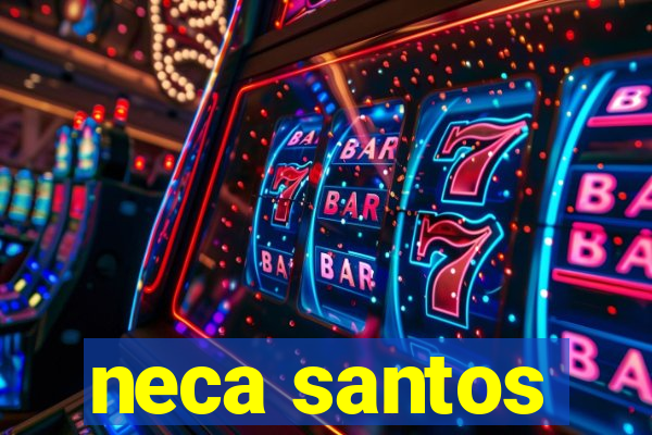 neca santos