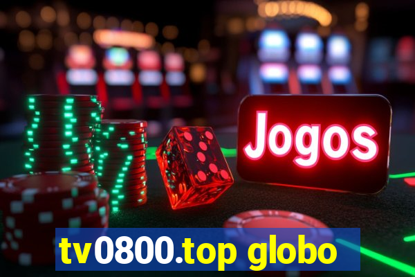 tv0800.top globo