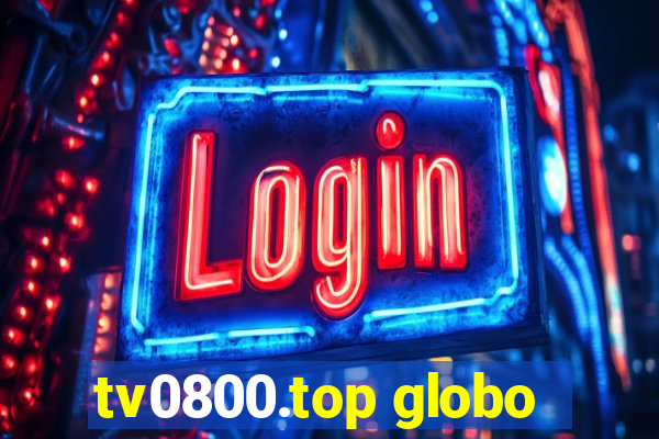tv0800.top globo