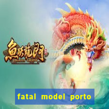 fatal model porto alegre do norte