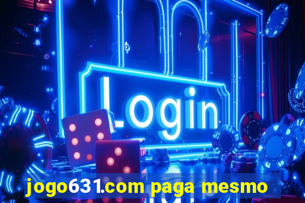 jogo631.com paga mesmo