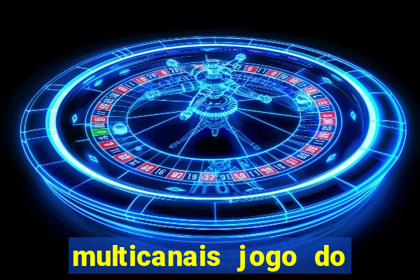 multicanais jogo do flamengo ao vivo