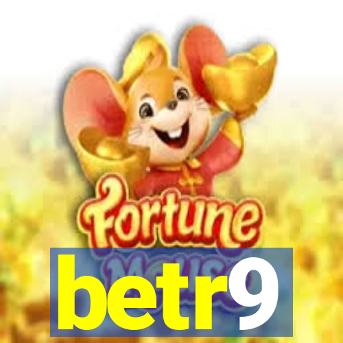 betr9
