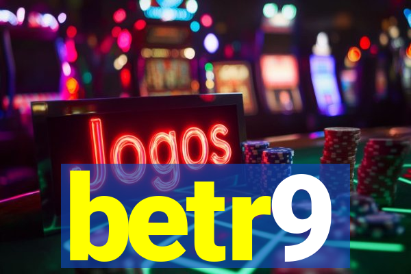 betr9