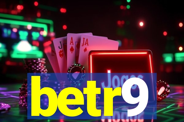 betr9