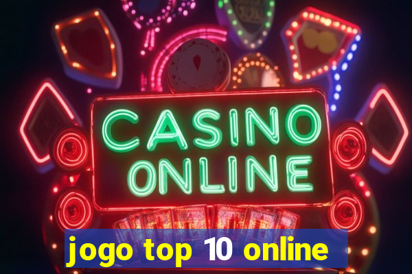jogo top 10 online