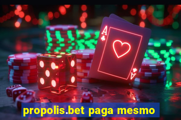 propolis.bet paga mesmo