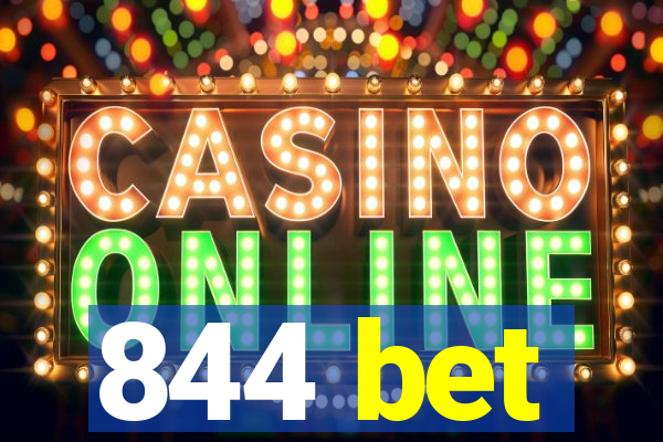 844 bet