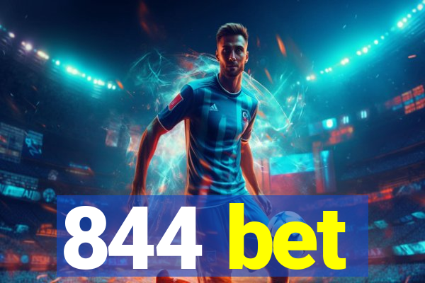 844 bet