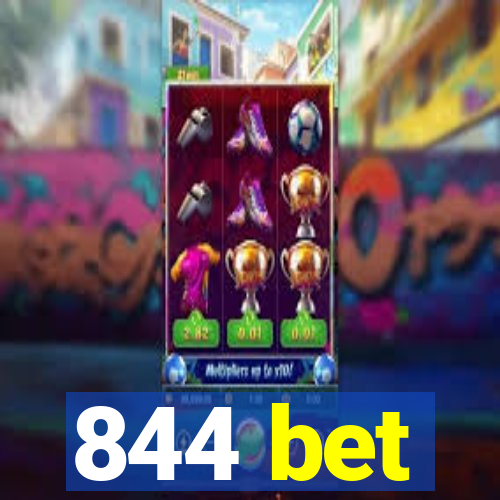 844 bet