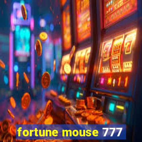 fortune mouse 777