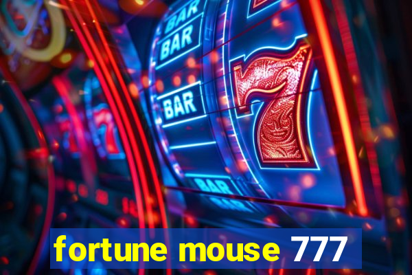 fortune mouse 777