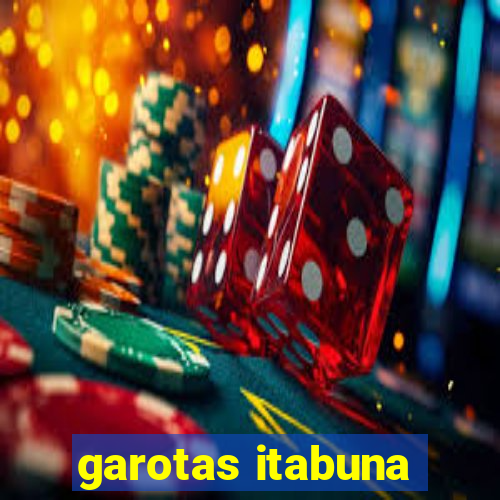 garotas itabuna