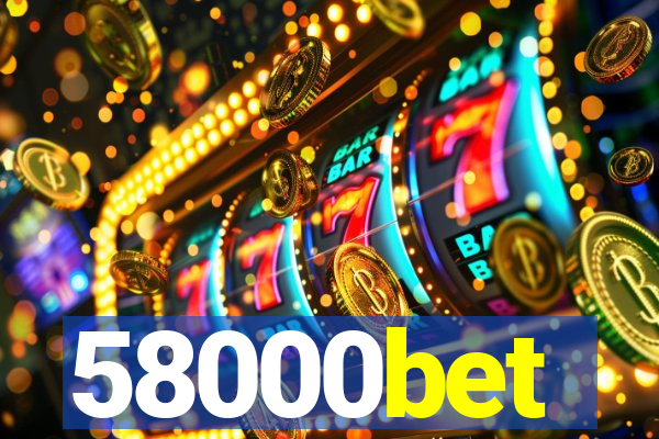 58000bet
