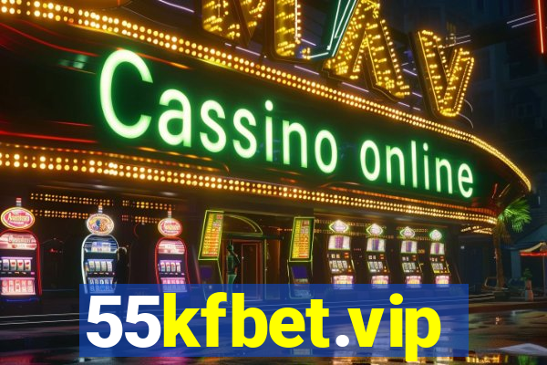 55kfbet.vip