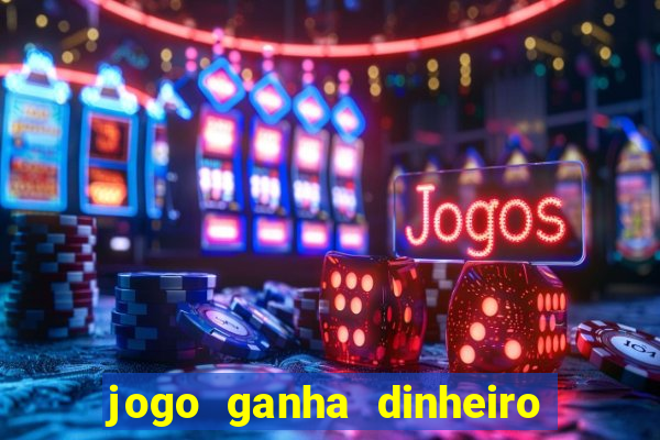 jogo ganha dinheiro no pix