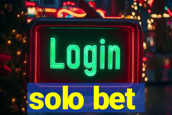 solo bet
