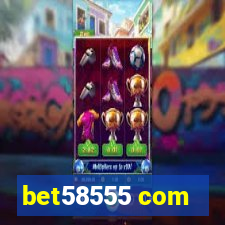 bet58555 com