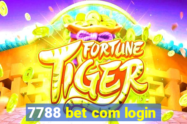 7788 bet com login
