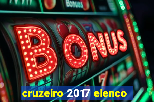 cruzeiro 2017 elenco