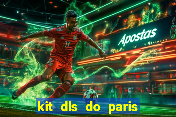 kit dls do paris saint germain