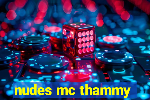 nudes mc thammy