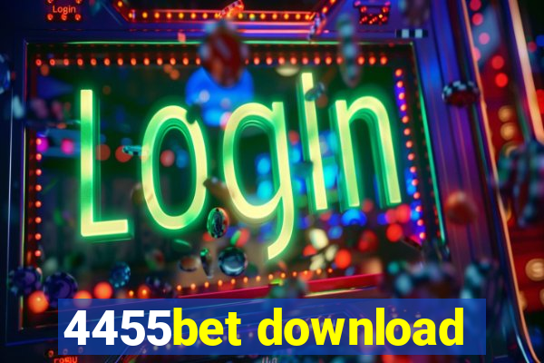 4455bet download