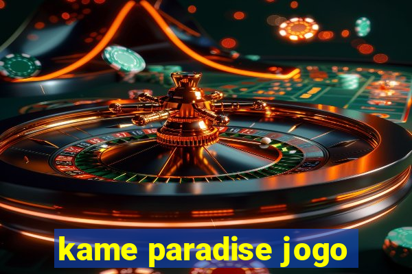 kame paradise jogo