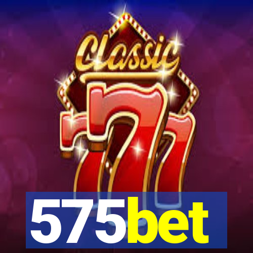 575bet