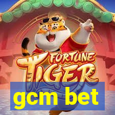 gcm bet