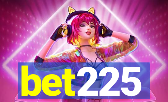 bet225