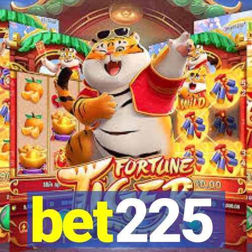 bet225