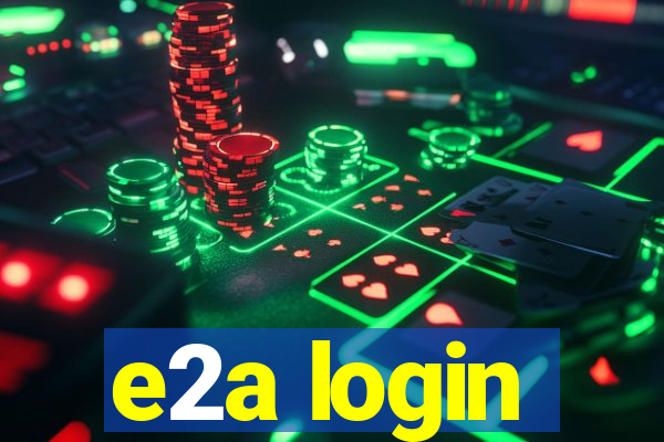 e2a login