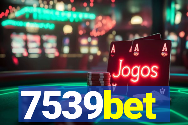 7539bet