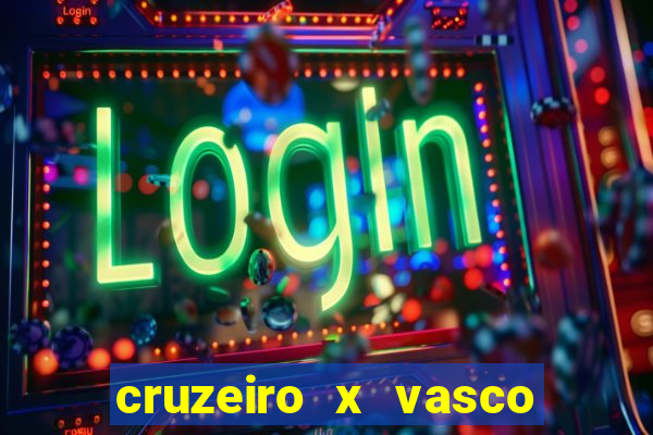 cruzeiro x vasco da gama multicanais