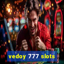 vedoy 777 slots