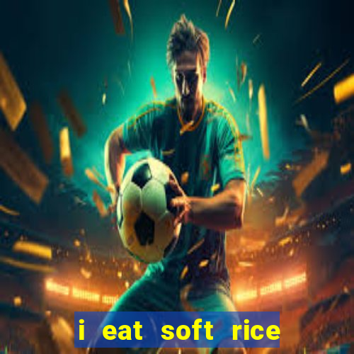 i eat soft rice in another world pt br cap 1