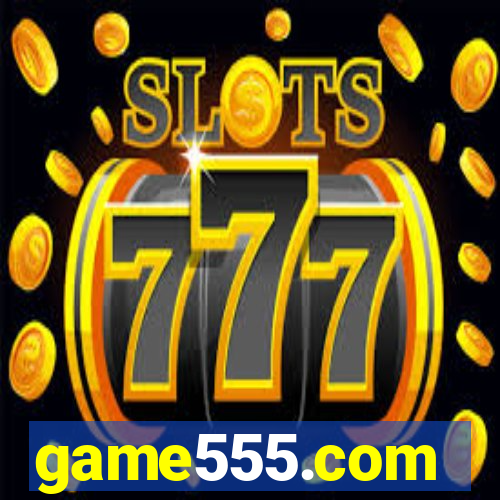 game555.com