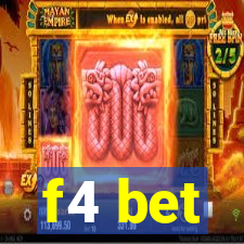 f4 bet