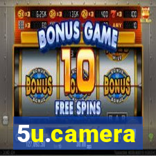 5u.camera