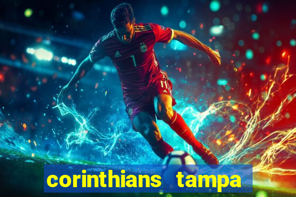 corinthians tampa da bola