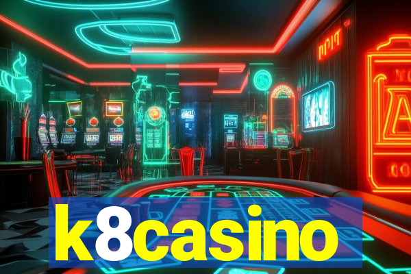 k8casino