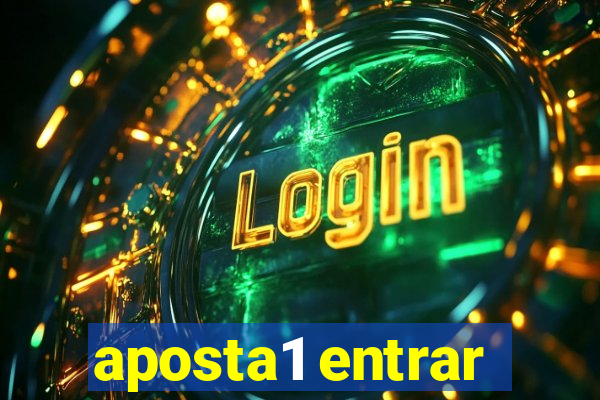 aposta1 entrar