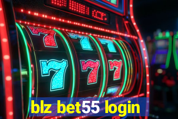 blz bet55 login